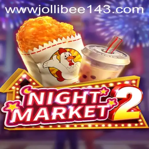 Discover the Thrilling World of NightMarket2: A Jollibee 143 Adventure